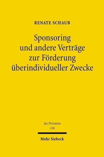 Cover image for Sponsoring und andere Vertrage zur Foerderung uberindividueller Zwecke