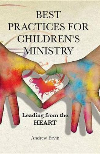 Cover image for Best Practices for Children's Ministry: Leading from the Heart