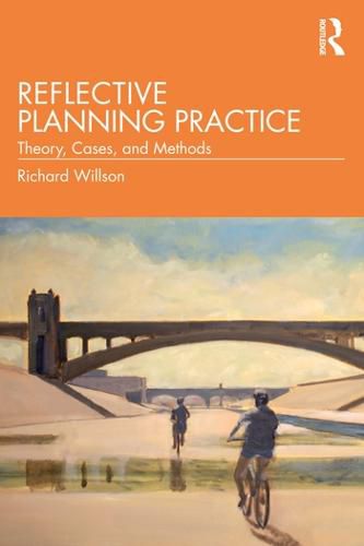 Cover image for Reflective Planning Practice: Theory, Cases, and Methods