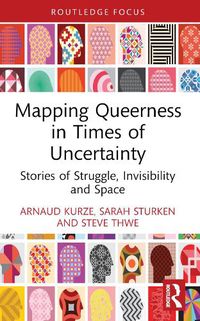 Cover image for Mapping Queerness in Times of Uncertainty