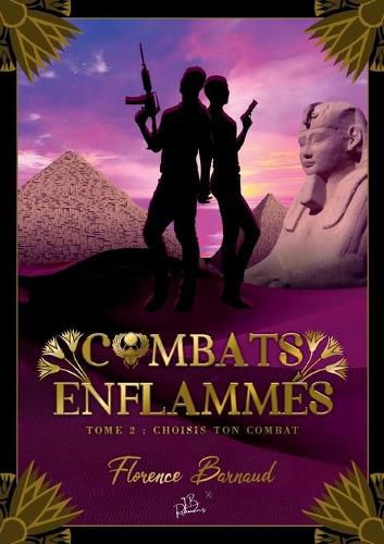 Cover image for Combats Enflammes - Tome 2: Choisis ton combat