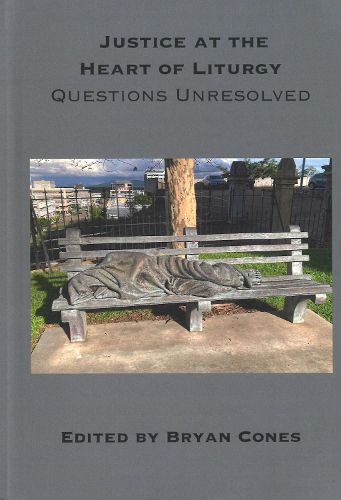 Cover image for Justice at the Heart of Liturgy