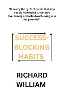 Cover image for Success-Blocking Habits