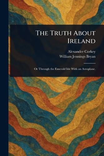 Cover image for The Truth About Ireland