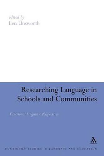 Cover image for Researching Language in Schools and Communities: Functional Linguistic Perspectives