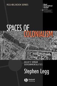 Cover image for Spaces of Colonialism: Delhi's Urban Governmentalities