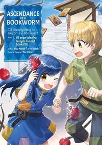 Cover image for Ascendance of a Bookworm (Manga) Part 2 Volume 3