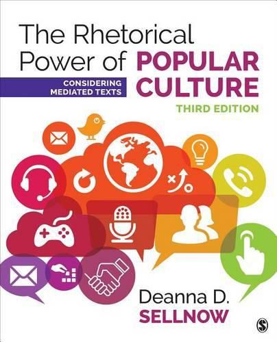 Cover image for The Rhetorical Power of Popular Culture: Considering Mediated Texts