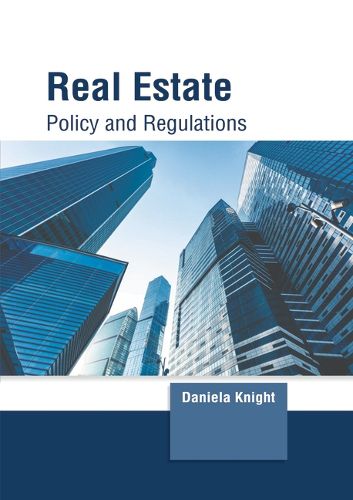 Cover image for Real Estate: Policy and Regulations