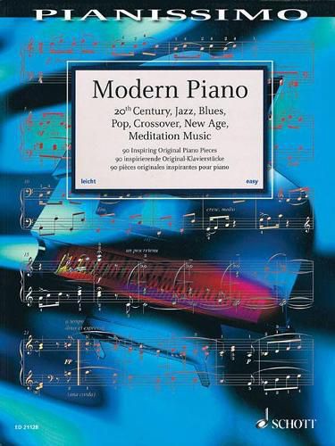 Cover image for Modern Piano: 20th Century, Jazz, Blues, Pop, Crossover, New Age, Meditation Music