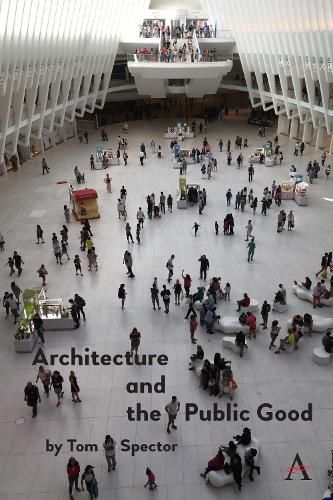 Cover image for Architecture and the Public Good