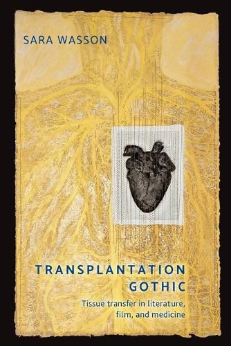 Cover image for Transplantation Gothic