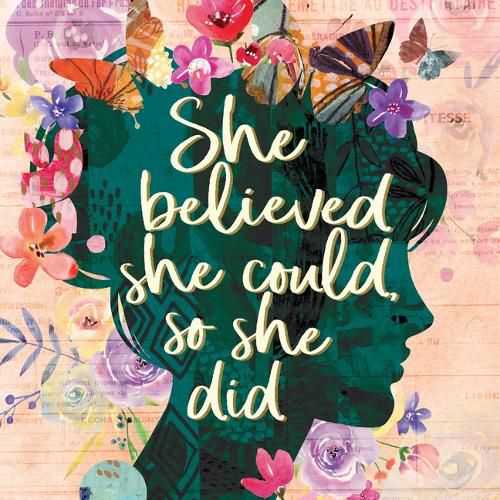 Cover image for She Believed She Could, So She Did