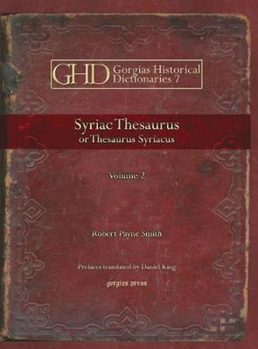 Syriac Thesaurus (Vol 2): Thesaurus Syriacus