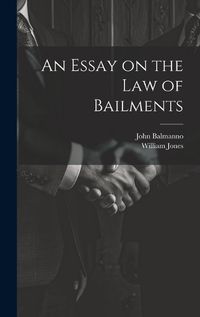 Cover image for An Essay on the Law of Bailments