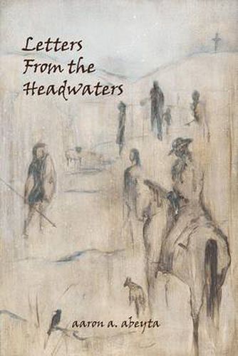 Cover image for Letters from the Headwaters