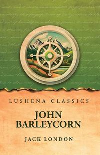 Cover image for John Barleycorn