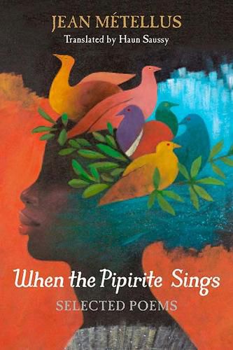 Cover image for When the Pipirite Sings: Selected Poems