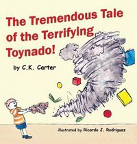 Cover image for The Tremendous Tale of the Terrifying Toynado