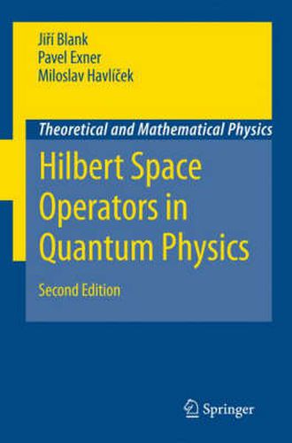 Cover image for Hilbert Space Operators in Quantum Physics