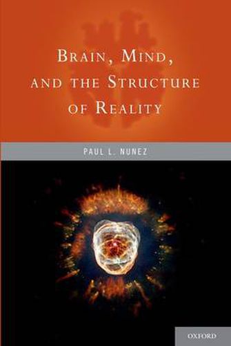 Cover image for Brain, Mind, and the Structure of Reality