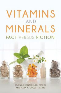 Cover image for Vitamins and Minerals: Fact versus Fiction