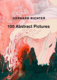 Cover image for Gerhard Richter: 100 Abstract Pictures