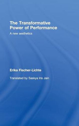 Cover image for The Transformative Power of Performance: A New Aesthetics