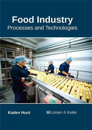 Cover image for Food Industry: Processes and Technologies