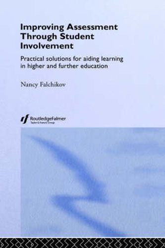 Cover image for Improving Assessment through Student Involvement: Practical Solutions for Aiding Learning in Higher and Further Education