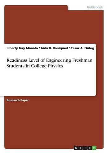 Cover image for Readiness Level of Engineering Freshman Students in College Physics