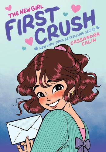 Cover image for The New Girl: First Crush: A Graphic Novel (the New Girl #2)