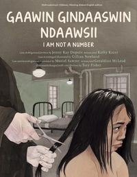 Cover image for Gaawin Gindaaswin Ndaawsii/I Am Not A Number