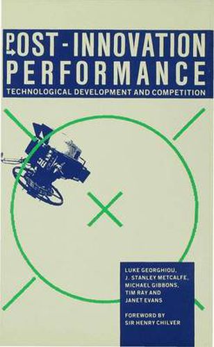 Cover image for Post-Innovation Performance: Technological Development and Competition