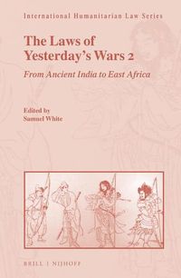 Cover image for The Laws of Yesterday's Wars 2: From Ancient India to East Africa