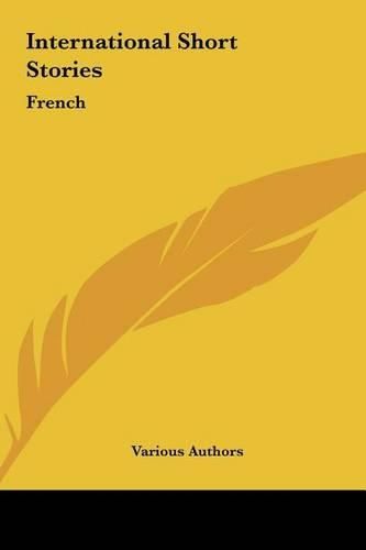 International Short Stories International Short Stories: French French