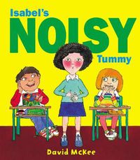 Cover image for Isabel's Noisy Tummy