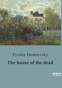 Cover image for The house of the dead