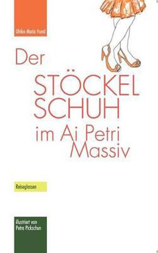 Cover image for Der Stoeckelschuh im Ai Petri Massiv: Reiseglossen