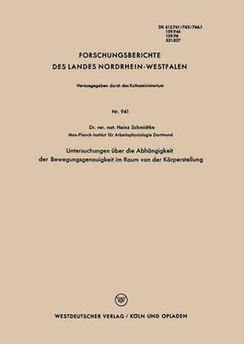 Cover image for Untersuchungen UEber Die Abhangigkeit Der Bewegungsgenauigkeit Im Raum Von Der Koerperstellung