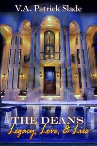 Cover image for THE Deans: Legacy, Love & Lies