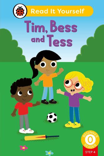 Cover image for Tim, Bess and Tess (Phonics Step 4): Read It Yourself - Level 0 Beginner Reader