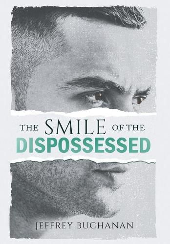 Cover image for The Smile of the Dispossessed