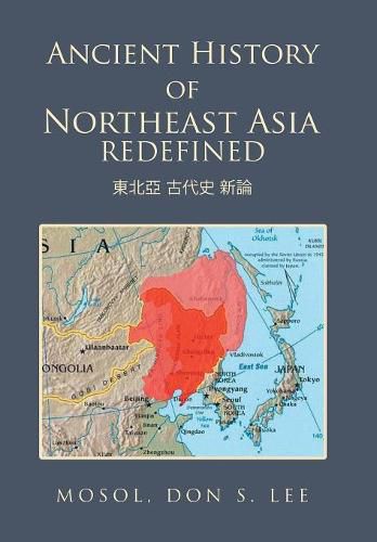 Cover image for Ancient History of Northeast Asia Redefined