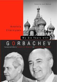 Cover image for My Six Years with Gorbachev