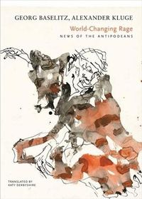 Cover image for World-Changing Rage: News of the Antipodeans