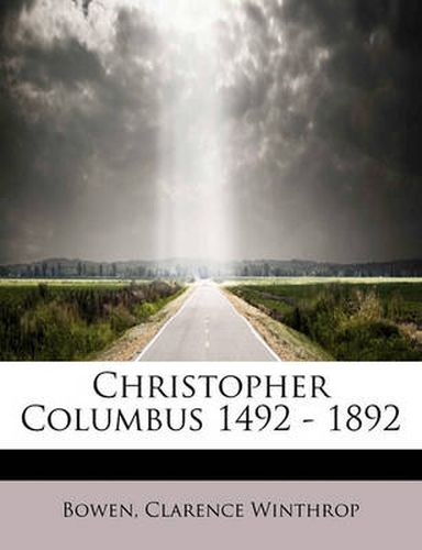 Cover image for Christopher Columbus 1492 - 1892