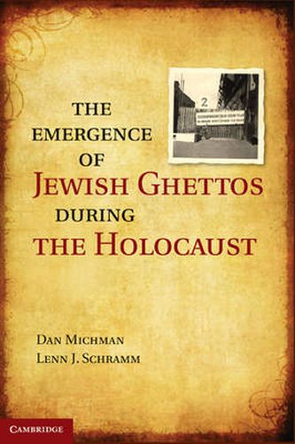 Cover image for The Emergence of Jewish Ghettos during the Holocaust