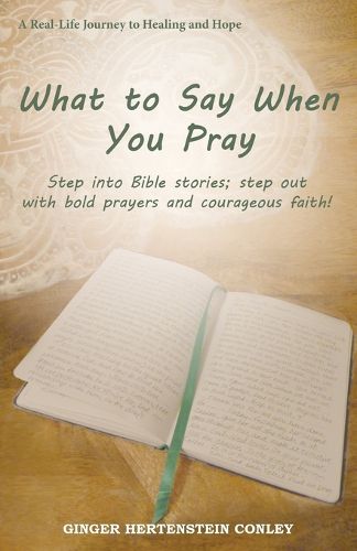 Cover image for What to Say When You Pray