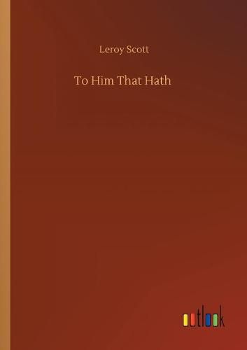 Cover image for To Him That Hath